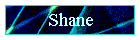 Shane